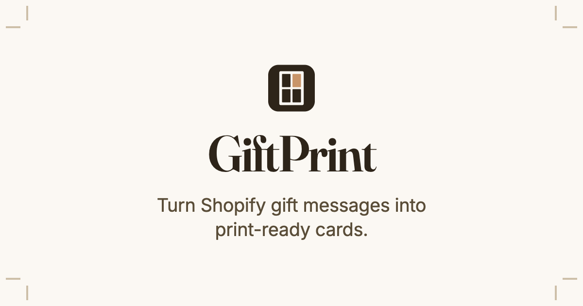Built a small app that turns gift messages from Shopify orders into printable cards logo